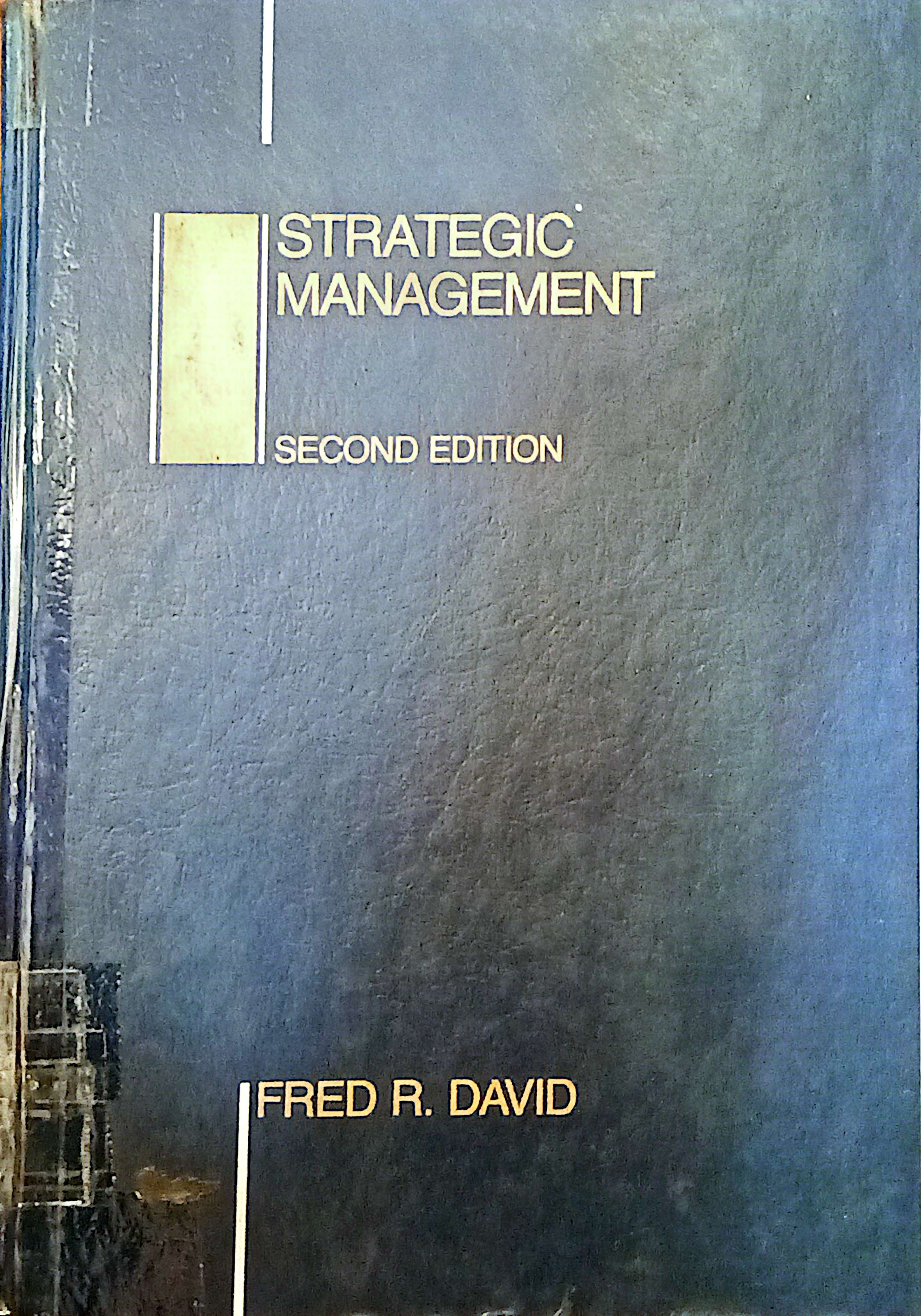 Strategic Management Second Edition